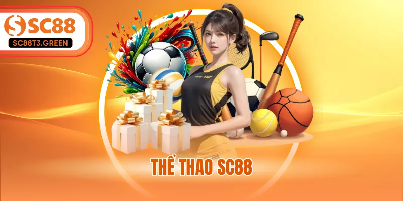 Thể Thao SC88 - Sân Chơi Đặt Cược Trực Tuyến Đẳng Cấp